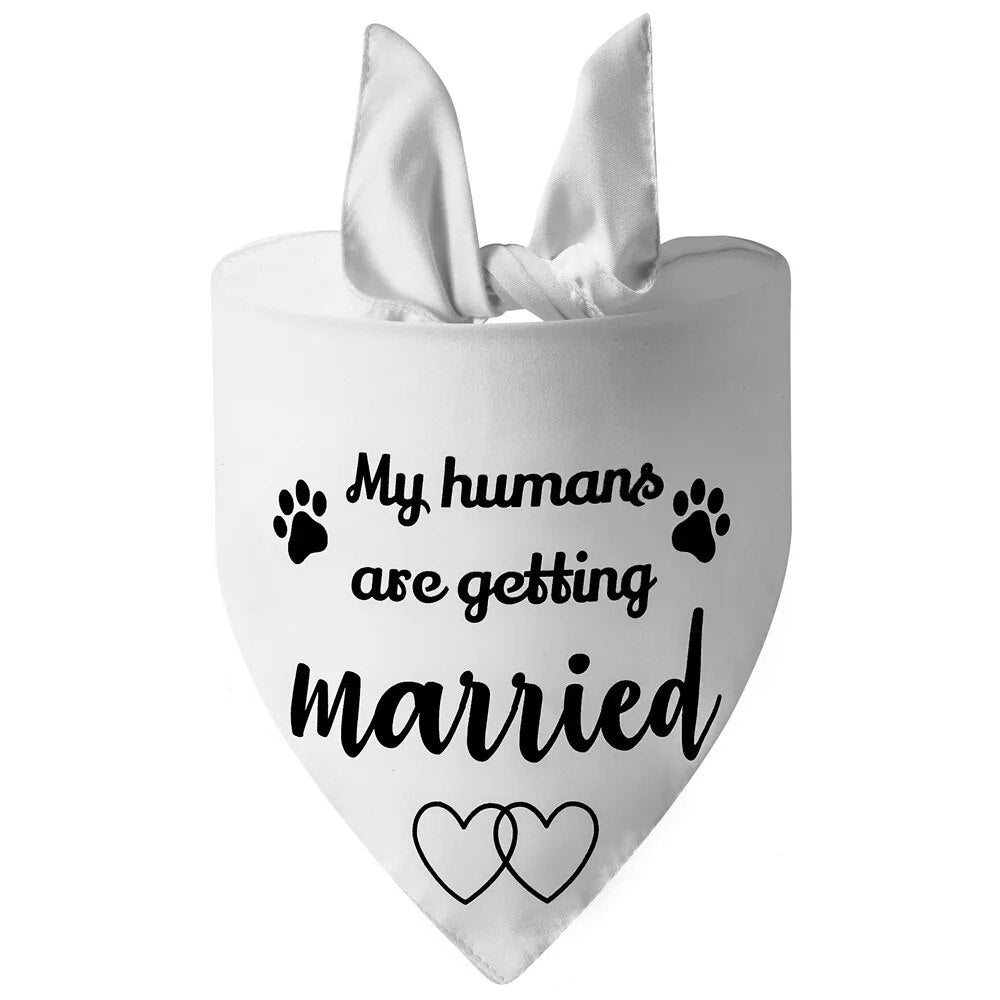 Dog Wedding Bandana My Humans are Getting Married She Said Yes Pet Triangle Bib